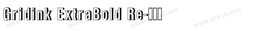 Gridink ExtraBold Re字体转换